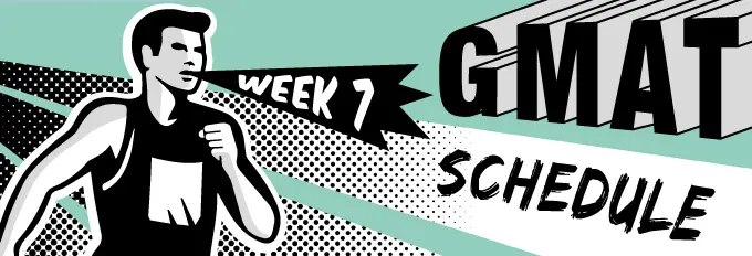 gmat study schedule week 7 runner